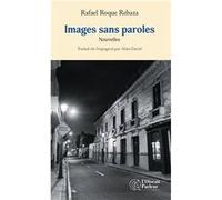 Images sans paroles Rafael ROQUE REBAZA (Auteur)