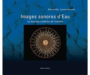 Images sonores d'Eau: La musique créatrice de l'univers