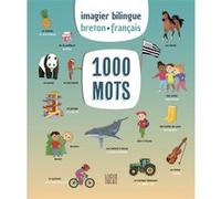 Imagier bilingue breton-français - 1000 mots Raffaella Cosco (Illustration), Chiara Colagrande Karicola (Illustration)