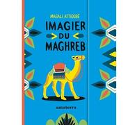 Imagier du Maghreb - Magali Attiogbé - Amaterra - cartonné - Album jeunesse