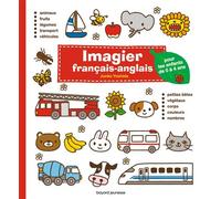 Imagier français-anglais Pour les enfants de 0 à 4 ans - Junko Yoshida - Bayard Jeunesse - cartonné - Dictionnaire et encyclopédie