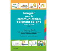 Imagier pour la communication soignant-soigné Germes de paroles - Marie-José Michel-Planel - Elsevier Masson - broché - Guide