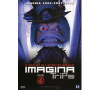 Imagina Trips, vol. 4 : best of 2006 - 2008