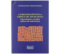 Imaginacion En La Critica De Fin Siglo