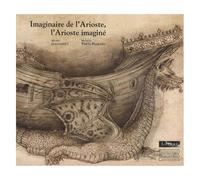 Imaginaire De L'arioste, L'arioste Imaginé