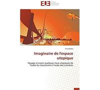 Imaginaire De L'espace Utopique
