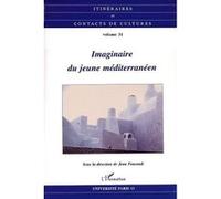 Imaginaire du jeune Méditerranéen Jean Foucault (Auteur)