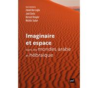 Imaginaire et espace dans les mondes arabe et hébraïque - Zaïneb Ben Lagha - Puf - broché - Essai