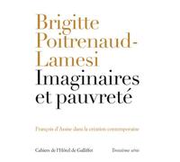 Imaginaire Et Pauvreté - François D'assise Dans La Création Contemporaine