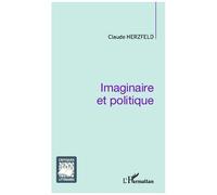 Claude Herzfeld – Imaginaire et politique – Essai – Broché