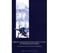 Imaginaire Et Représentations Littéraires Des Entrées Royales Au Xixe Siècle : Une Sémiologie Du Pouvoir Politique