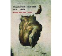 Imaginaire et sensibilités au XIXème siècle - Etudes - Collectif - Creaphis - broché - Etude