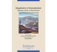 Imaginaire et transmission Mélanges offerts à gérard peylet - Agnès Lhermitte - Presses Universitaires Bordeaux - broché - Essai