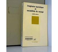Imaginaire touristique et sociabilités du voyage