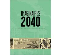 Imaginaires 2040 Tome Hors-série - Etienne Davodeau - 303 Editions Revue - broché - Revue