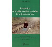Imaginaires de la taille humaine au cinéma De la figuration du nain - Carole Wrona - L'harmattan - broché - Essai