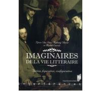 Imaginaires de la vie litteraire Fiction, figuration, configuration - Michel Lacroix - Presses Universitaires Rennes - broché - Essai