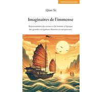 Imaginaires de l'immense: Représentation des océans et du lointain à l'époque des grandes navigations