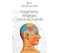 Imaginaires, Langages, Visions Du Monde