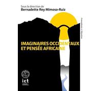Imaginaires Occidentaux Et Pensée Africaine