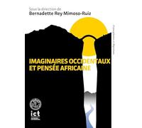 Imaginaires occidentaux et pensée africaine