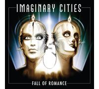 Imaginary Cities - Fall of Romance [Import]