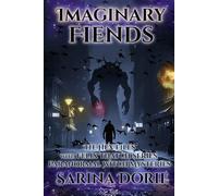 Imaginary Fiends: Paranormal Witch and Wizard Mysteries