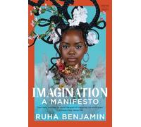 Imagination: A Manifesto