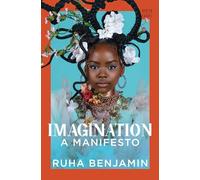 Imagination: A Manifesto
