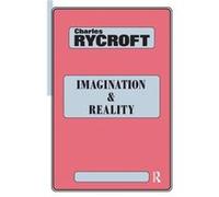 Imagination and Reality - Charles Rycroft - Taylor amp Francis Ltd - Livre en Anglais - Paperback Charles RycroftCharles Rycroft (Auteur)