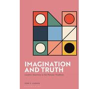 Imagination and Truth: Creative Discovery in the Platonic Tradition