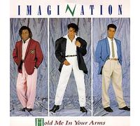 IMAGINATION - Hold me in Your Arms (Extra Beat Boys Remix) [Import]