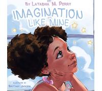 Imagination Like Mine