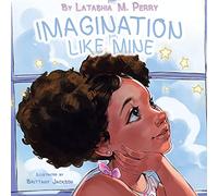 Imagination Like Mine