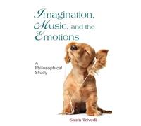 Imagination, Music, and the Emotions: A Philosophical Study