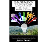 Imagination Unchained: The Poetic Nature of Reality