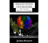 Imagination Unchained: The Poetic Nature of Reality