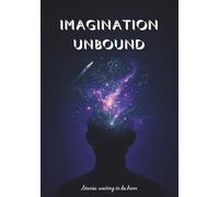 Imaginations Unbound , Stories Waiting to Be Born