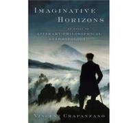 Imaginative Horizons by Vincent Crapanzano Hardcover Book Vincent Crapanzano (Auteur)