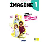 Imagine 1 - Niv. A1 - Guide pédagogique - Marie-Noëlle Cocton - Didier - broché - Méthode de langue