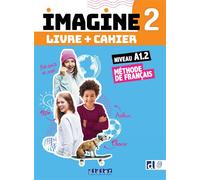 Imagine 2 - Niv. A1.2 - 3 unités - Livre + cahier + didierfle.app - Marie-Noëlle Cocton - Didier - broché - Méthode de langue