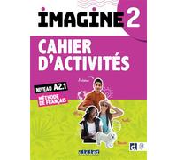 Imagine 2 - Niv. A2.1 - Cahier + CD mp3 + didierfle.app - Marie-Noëlle Cocton - Didier - Livre CD - Méthode de langue CD