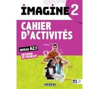 Imagine 2 - Niv. A2.1 - édition 2022 - Cahier + CD mp3 + didierfle.app Marie-Noëlle Cocton (Coordination éditoriale), Florence Guemas (Auteur), Sabrina Lipoff (Auteur), Magali Risueno (Auteur), Louise