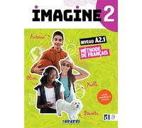 Florence Guemas et al. – Imagine 2 – Niv. A2.1 – Livre + numérique inclus