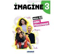 Imagine 3 - Niv. A2 - Guide pédagogique