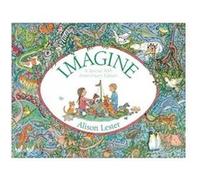 Imagine 30th Anniversary Edition by Alison Lester Alison Lester (Auteur)