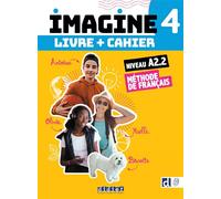 Imagine 4 - Niv. A2.2 - 3 unités - Livre + cahier + didierfle.app - Marie-Noëlle Cocton - Didier - broché - Méthode de langue