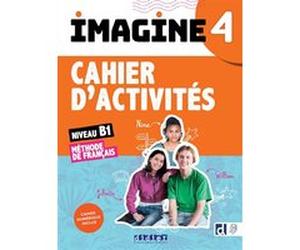 Imagine 4 - Niv. B1 - Cahier + numérique inclus Marie-Noëlle Cocton (Coordination éditoriale), Camille Dereeper (Auteur), Florence Guemas (Auteur), Sabrina Lipoff (Auteur), Magali Risueno (Auteur), Lo