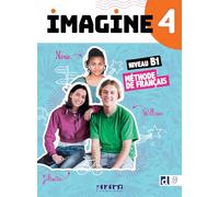 Marie-Noëlle Cocton – Imagine 4 – Méthode de français Niveau B1 – Livre + didierfle.app