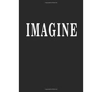 Imagine: A Black Cover With White Lettering Decorative Book For Coffee Tables, Living Room, Bookshelves And Interior Design Styling, Stack Decor Books Together To Create A Luxury Look, Home Decorating